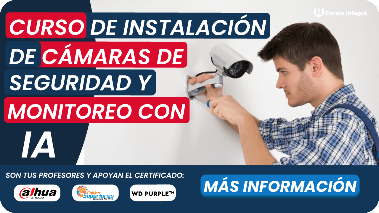 Curso de instalación de cámaras de seguridad y monitoreo CCTV con inteligencia artificial cursos integra