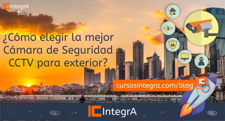 Cómo elegir la cámara de seguridad ideal exterior para una instalación