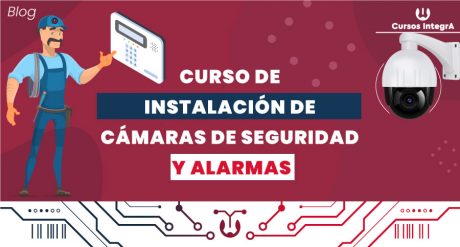 curso-de-instalación-de-cámaras-de-seguridad-y-alarmas-cursos-integra