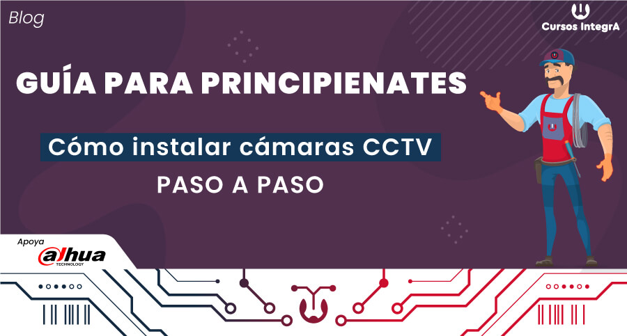 Cómo-instalar-cámaras-de-seguridad-paso-a-paso-Guía-para-principiantes
